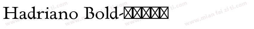 Hadriano Bold字体转换